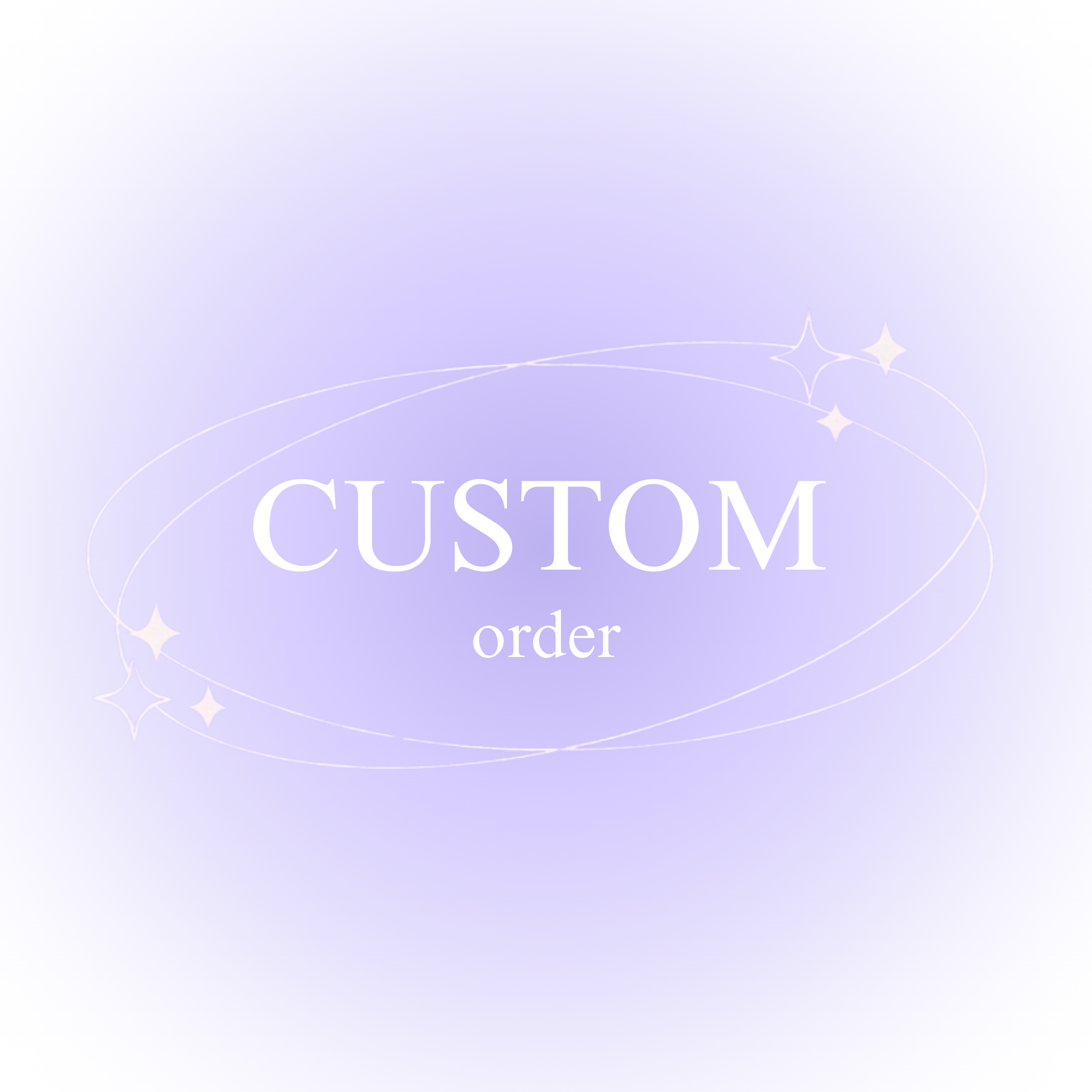 CUSTOM order